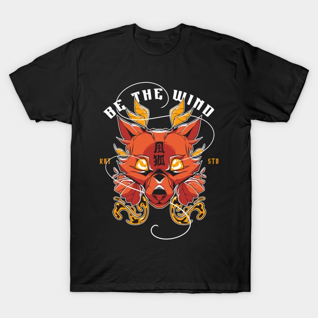 Be The Wind T-Shirt by Kabuto_Store